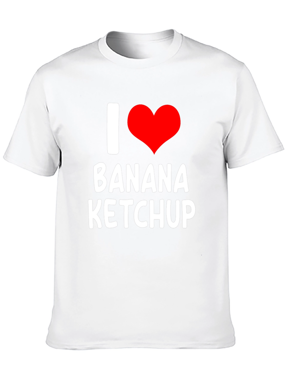I Love Banana Ketchup T-Shirt