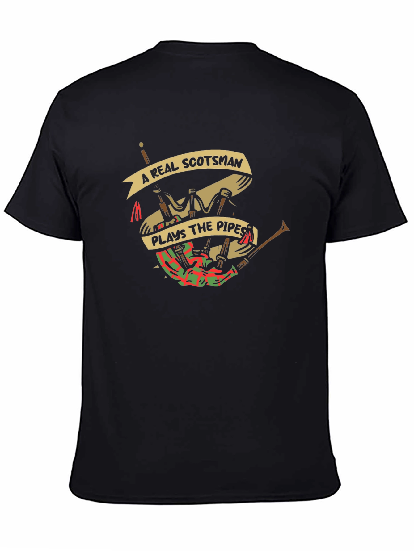 A Real Scotsman Plays The Pipes T-Shirt