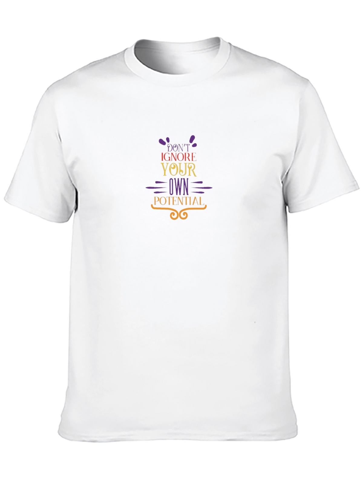 Motivational T-Shirt - Dont Ignore Your Potential