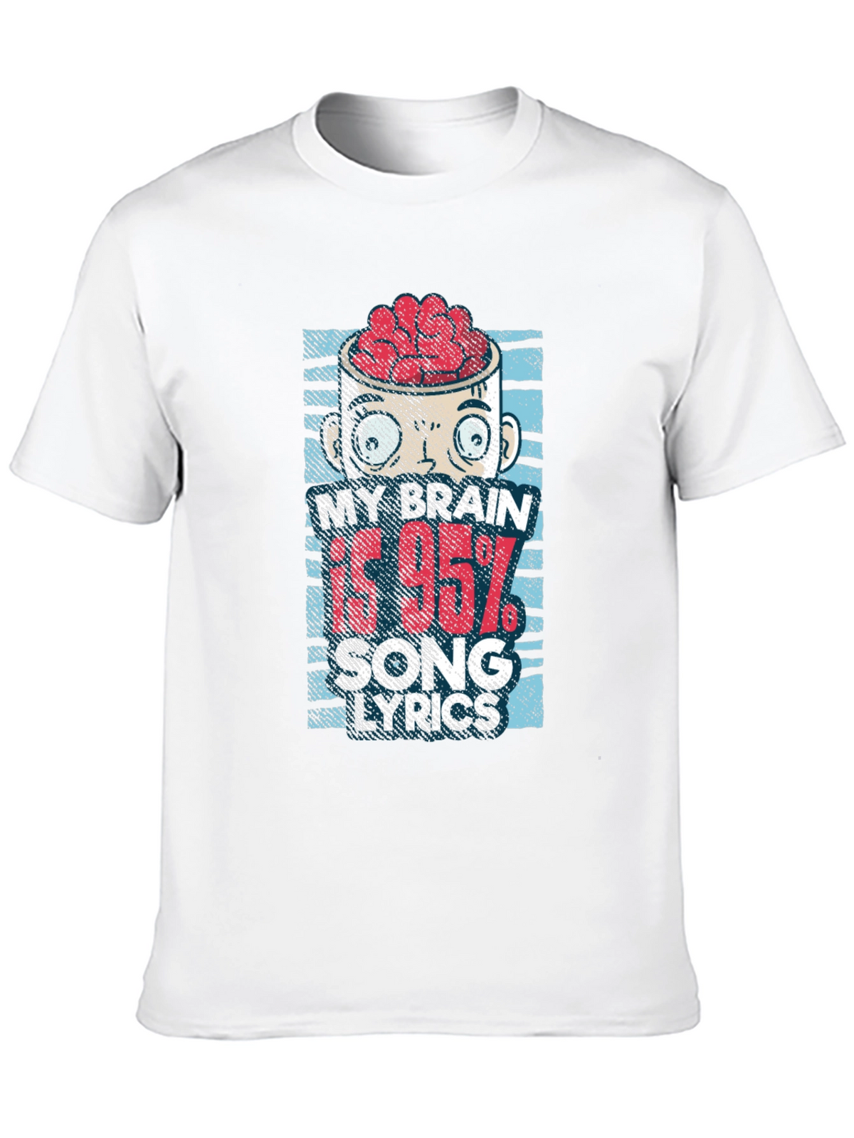 My Brain is 95% Song Lyrics T-Shirt
