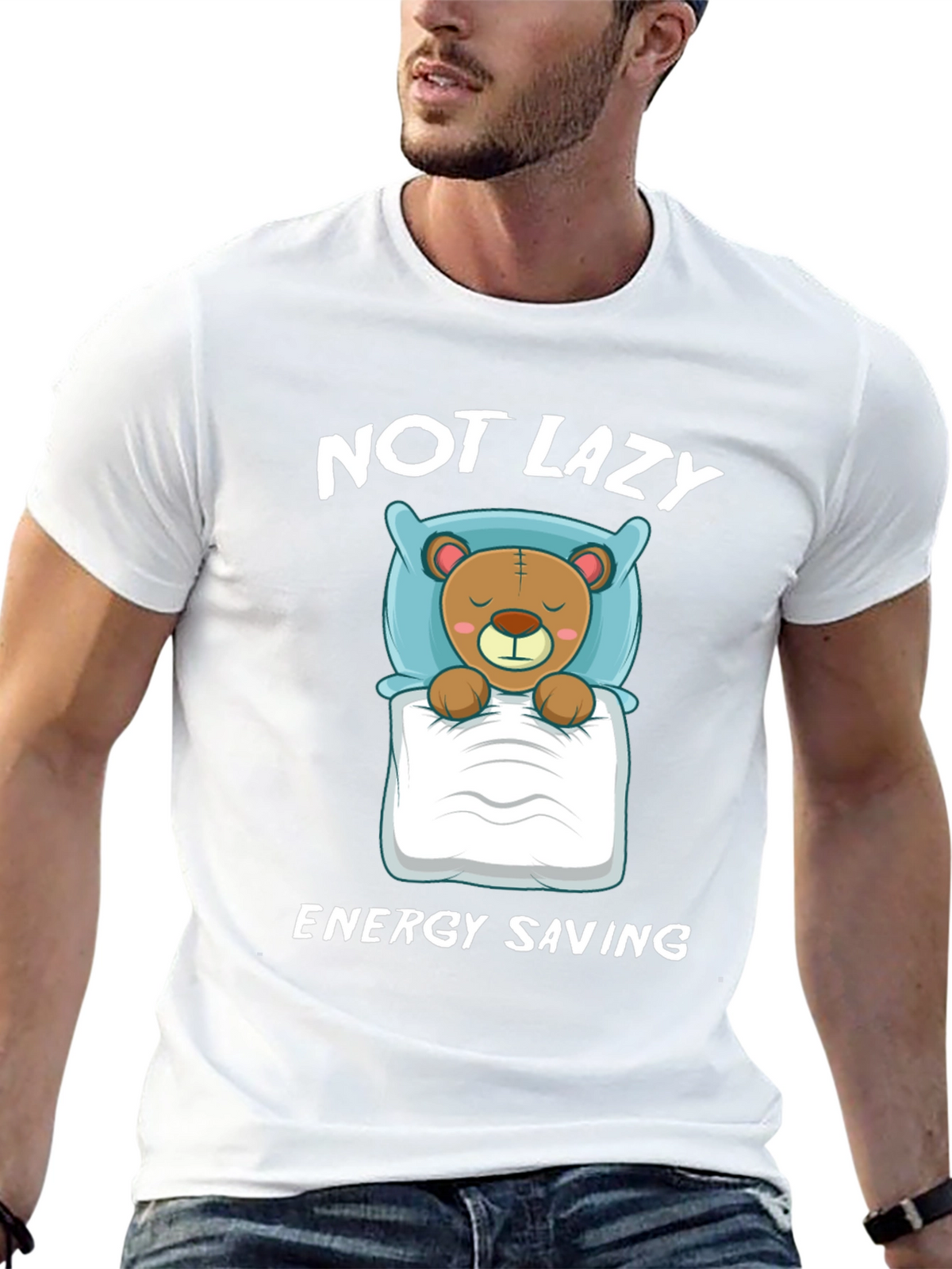Not Lazy Energy Saving Bear Graphic T-Shirt