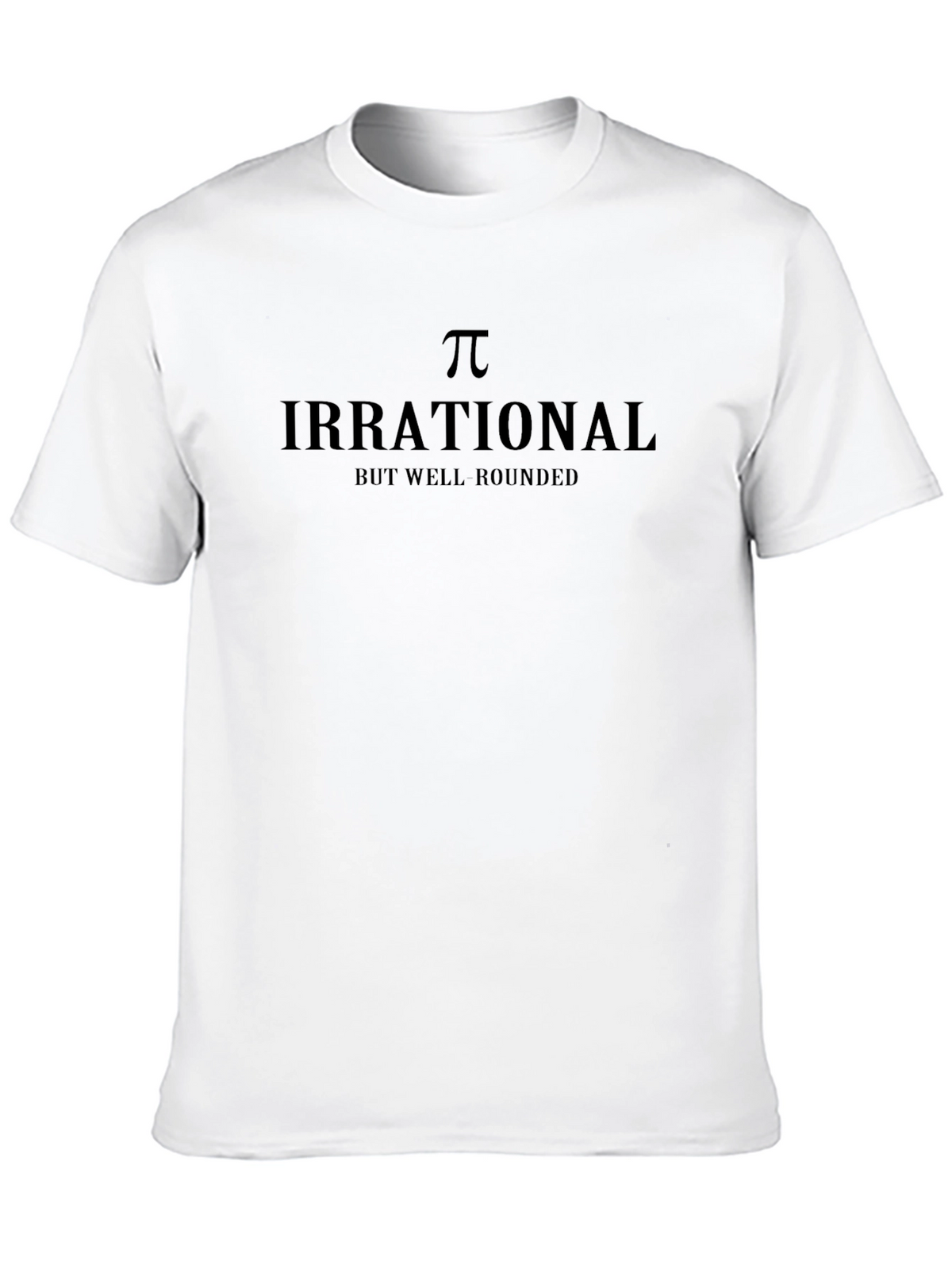 Irrational But Well Rounded Pi Black T-Shirt