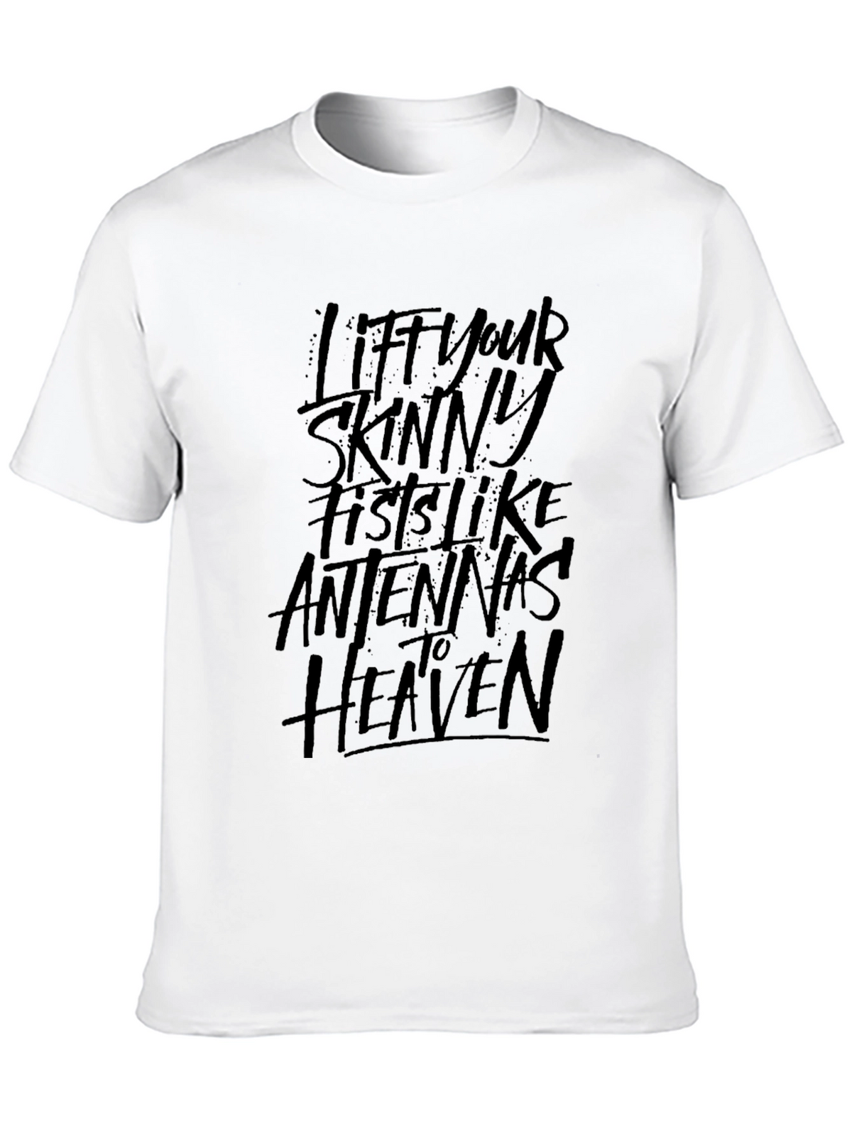 Lift Your Skinny Fists Graphic Tee