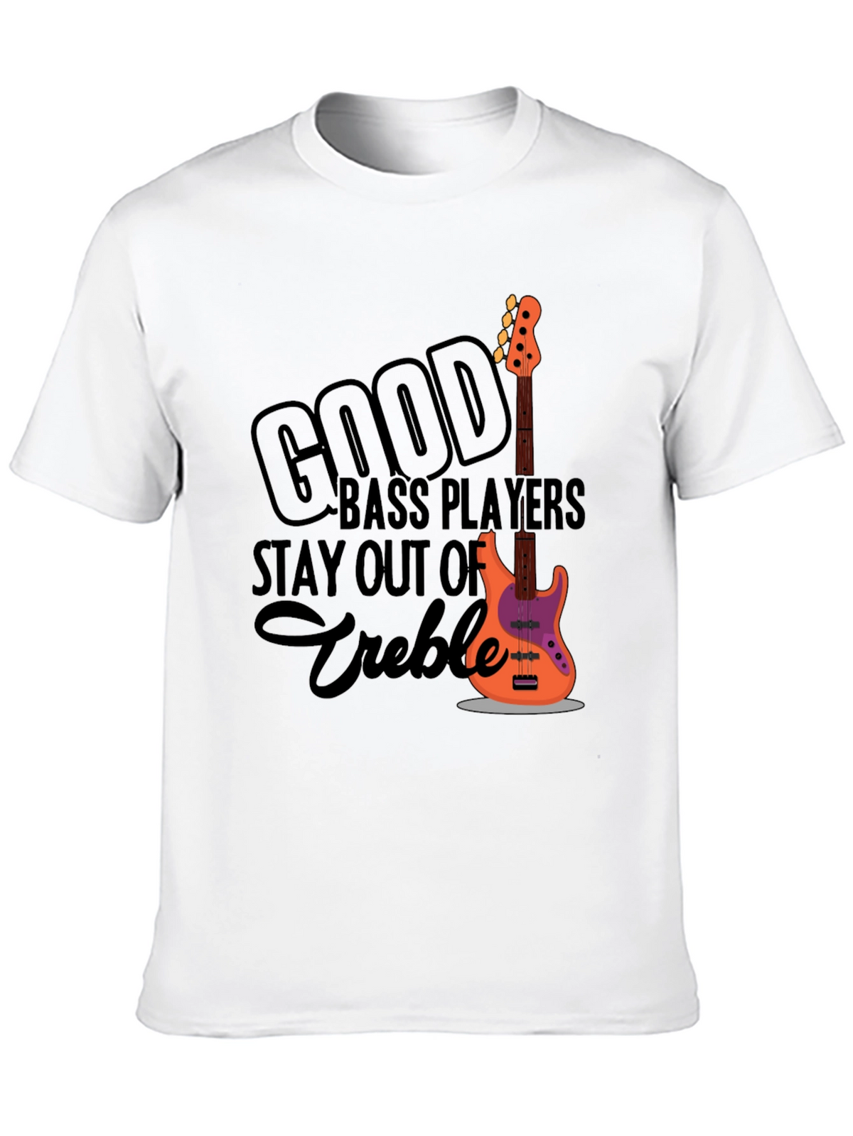 Good Bass Players T-Shirt
