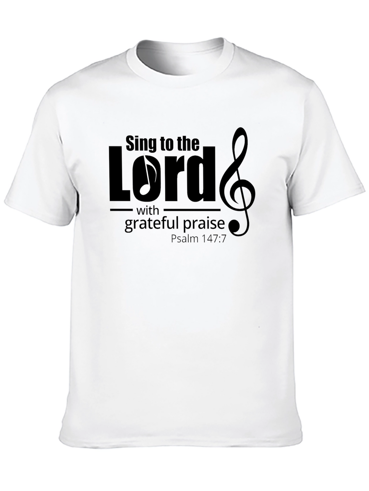 Sing to the Lord Christian T-Shirt