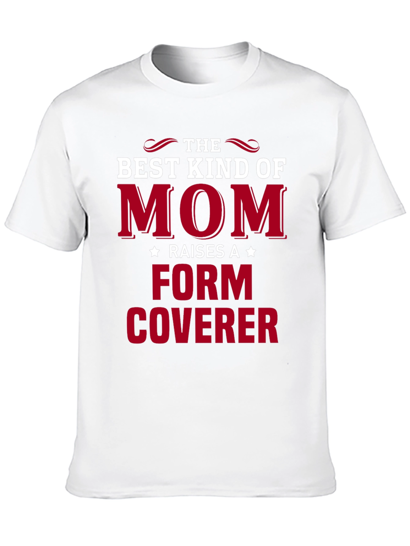 Best Kind of Mom Form Coverer Graphic Tee