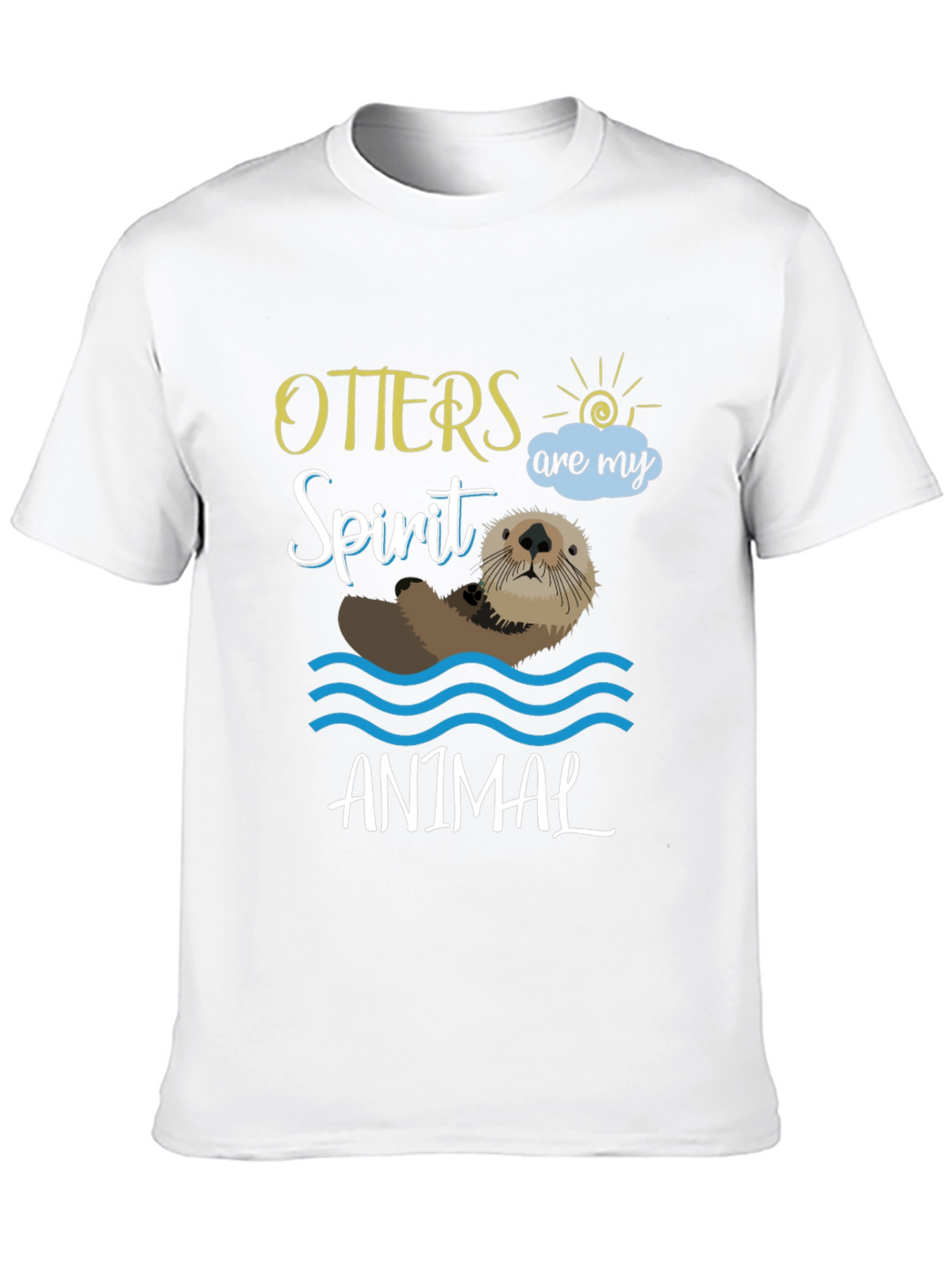 Otters Are My Spirit Animal T-Shirt