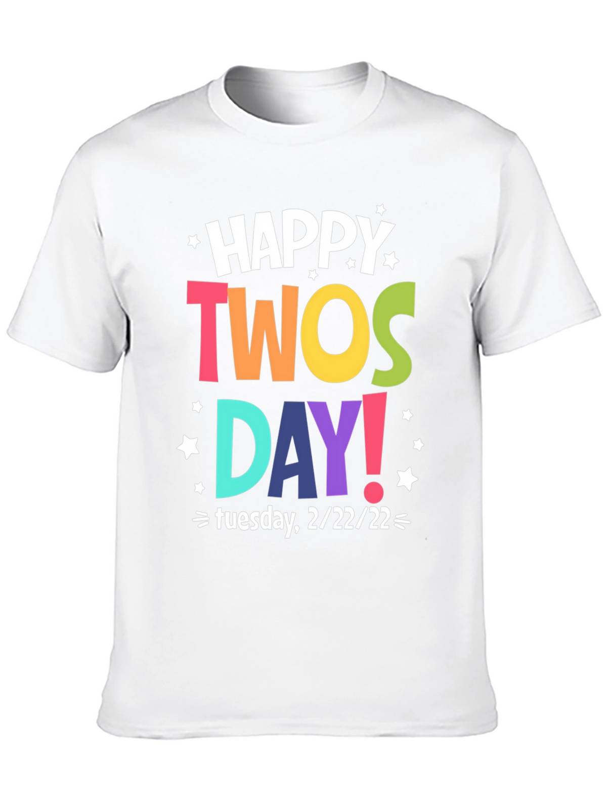 Happy Twosday Tuesday 2/22/22 T-Shirt