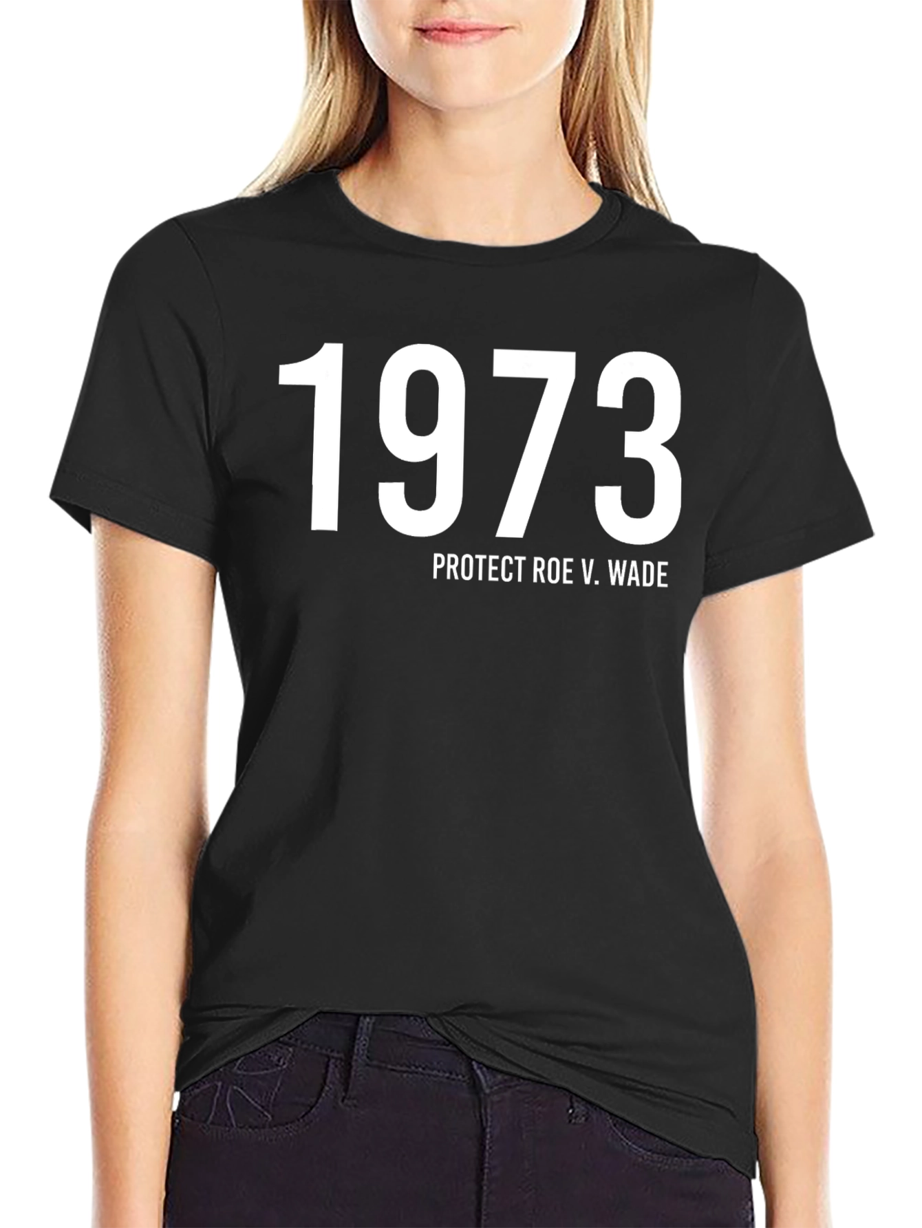 1973 Protect Roe V. Wade T-Shirt