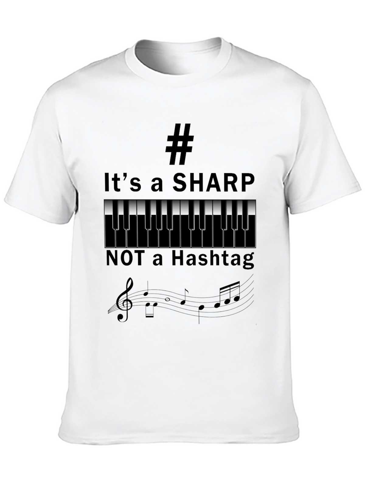 Its a Sharp Music Shirt - Funny Musician Tee
