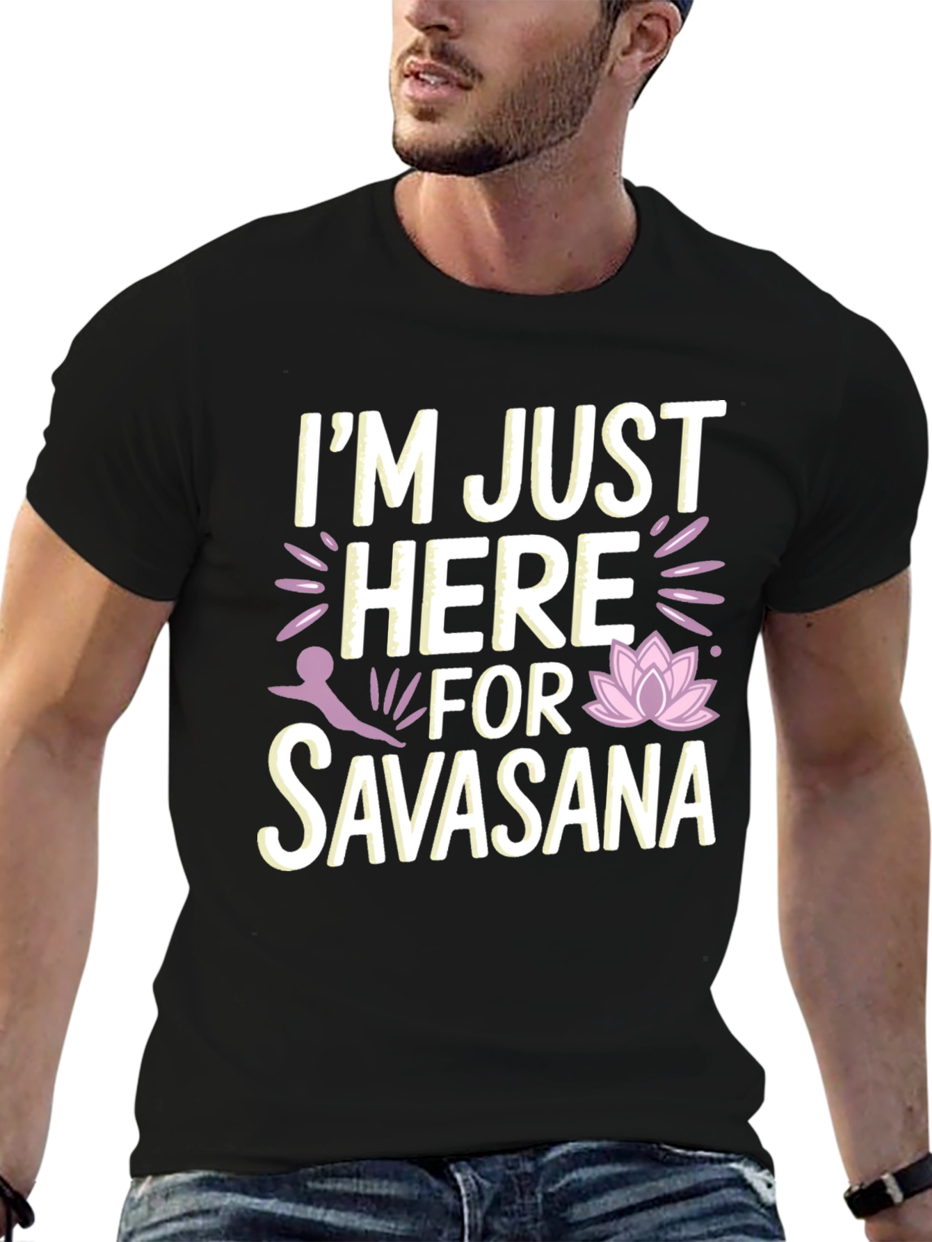 Yoga Savasana T-Shirt - Just Here For Savasana