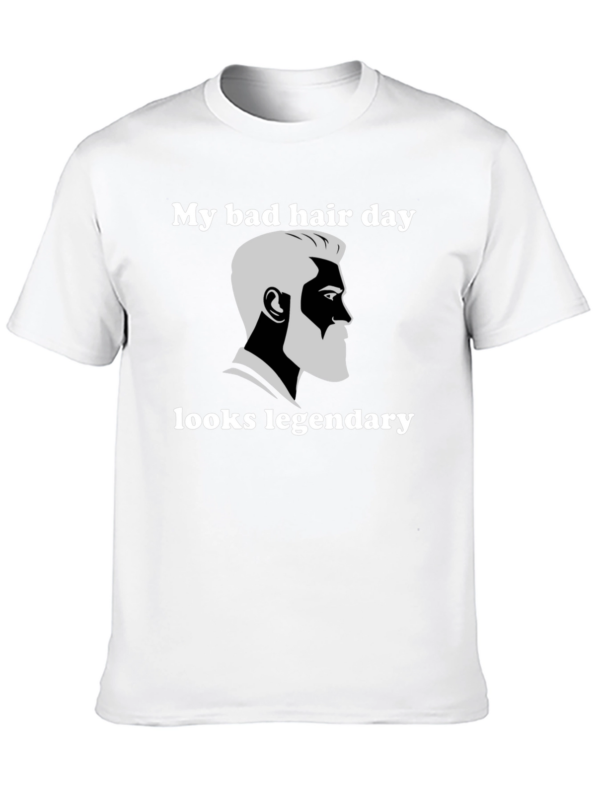 My Bad Hair Day Looks Legendary Graphic Tee