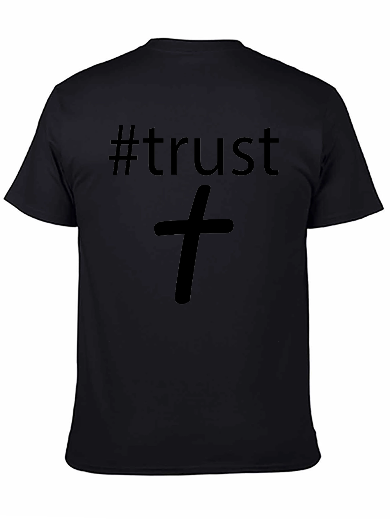 #trust Black Graphic T-Shirt - Faith Inspired Apparel
