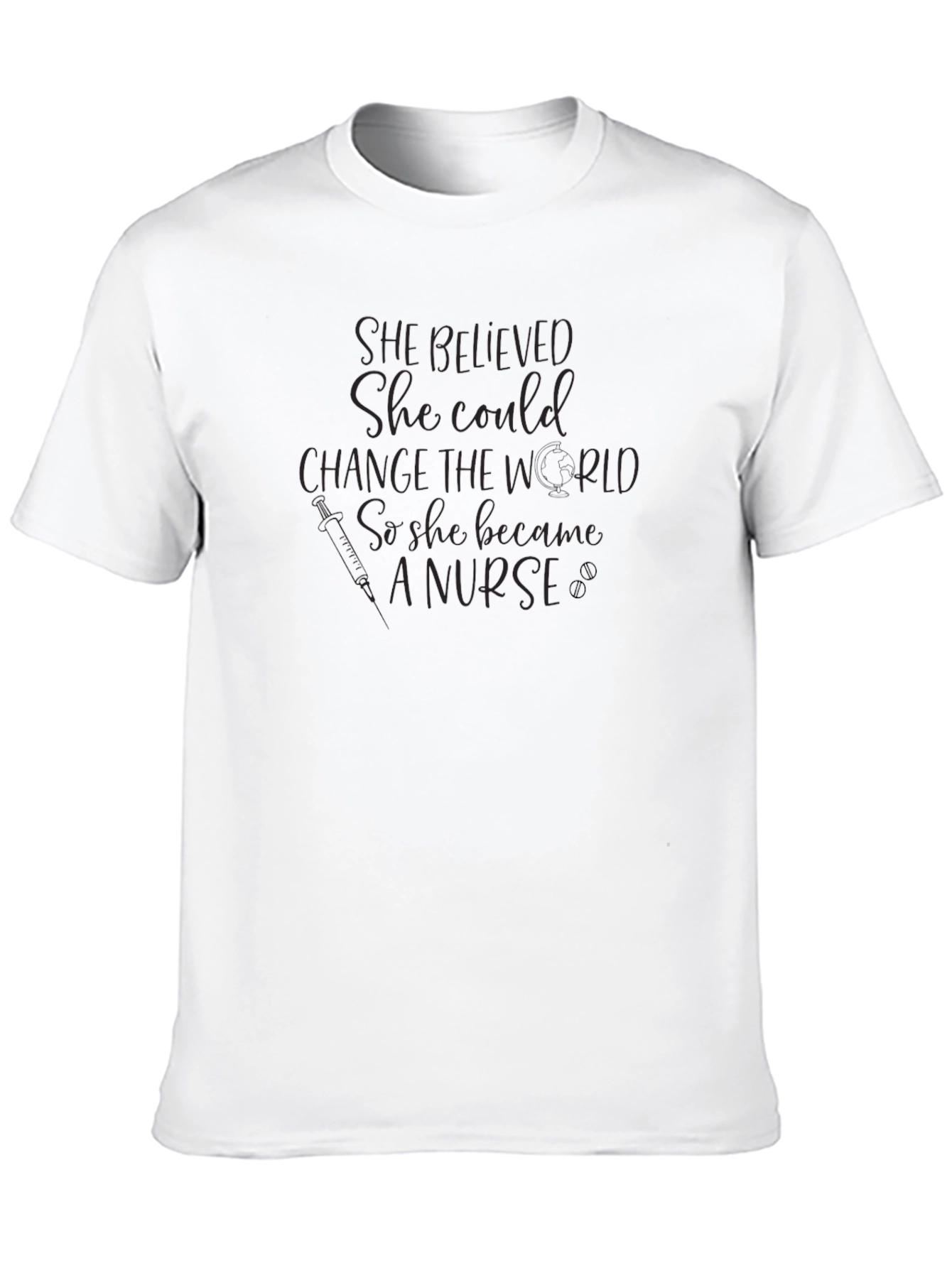 She Believed She Could Nurse T-Shirt