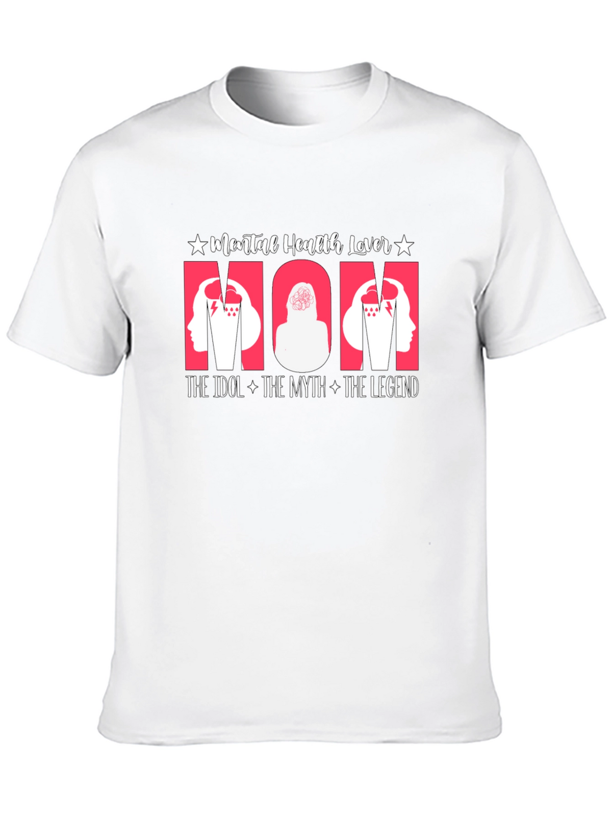 Mental Health Lover Mom T-Shirt