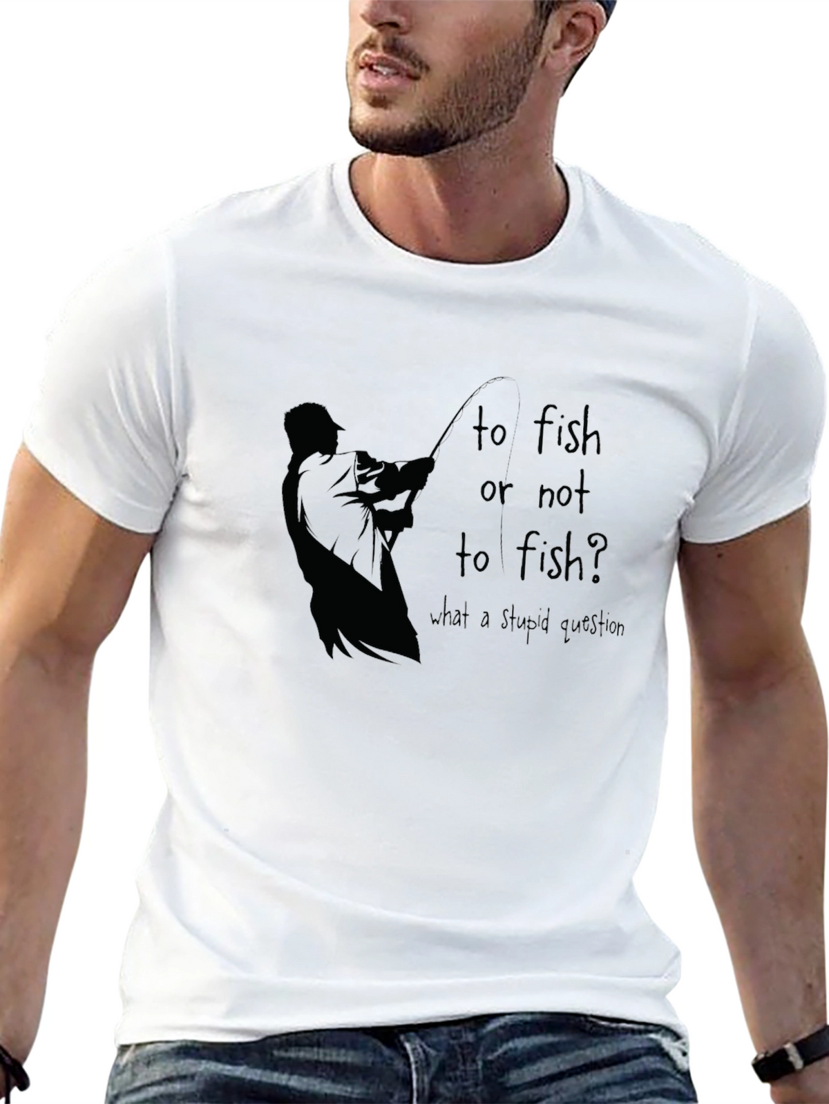 Fishing T-Shirt: To Fish Or Not To Fish?