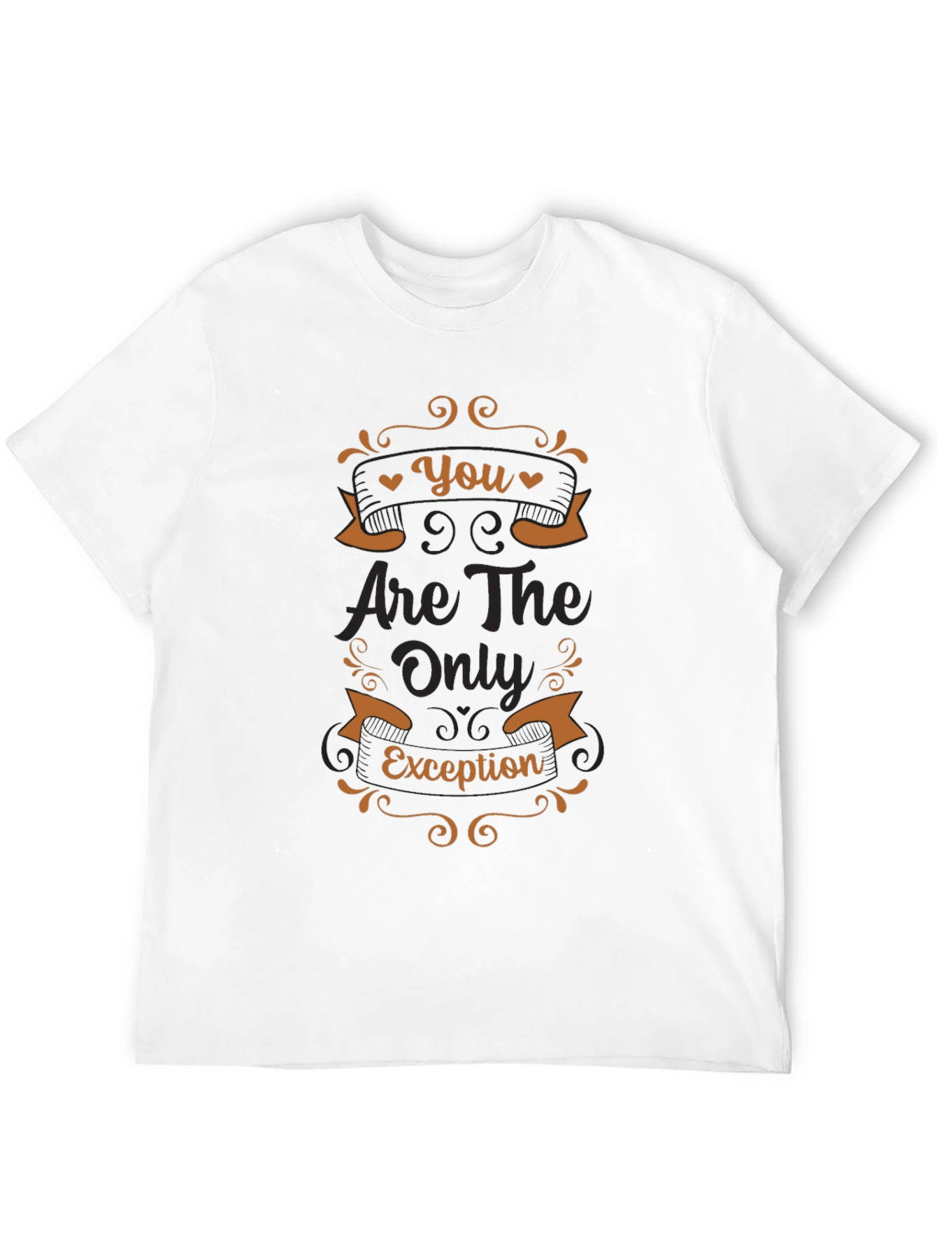 You Are The Only Exception Graphic T-Shirt