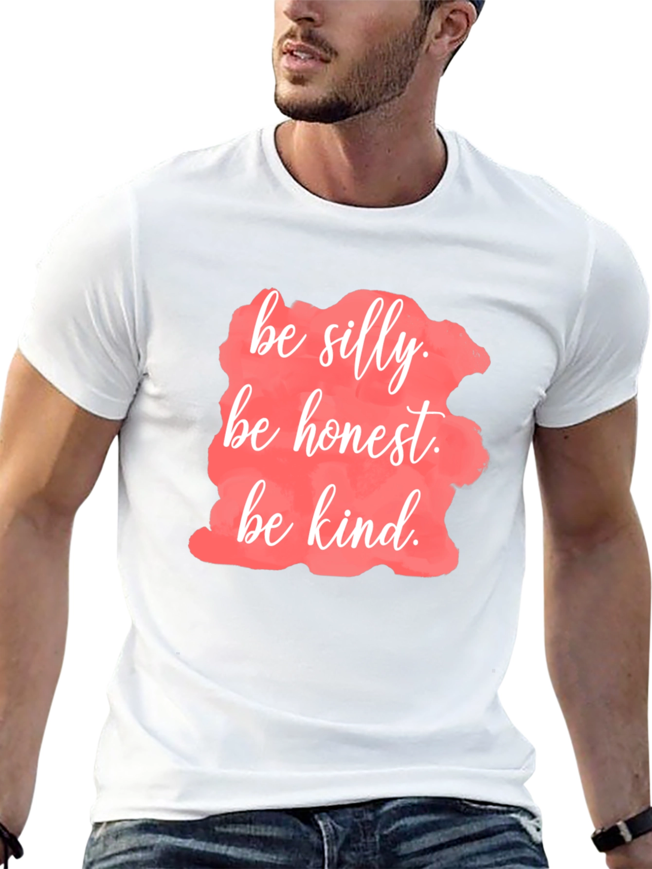 Be Silly Honest Kind T-Shirt