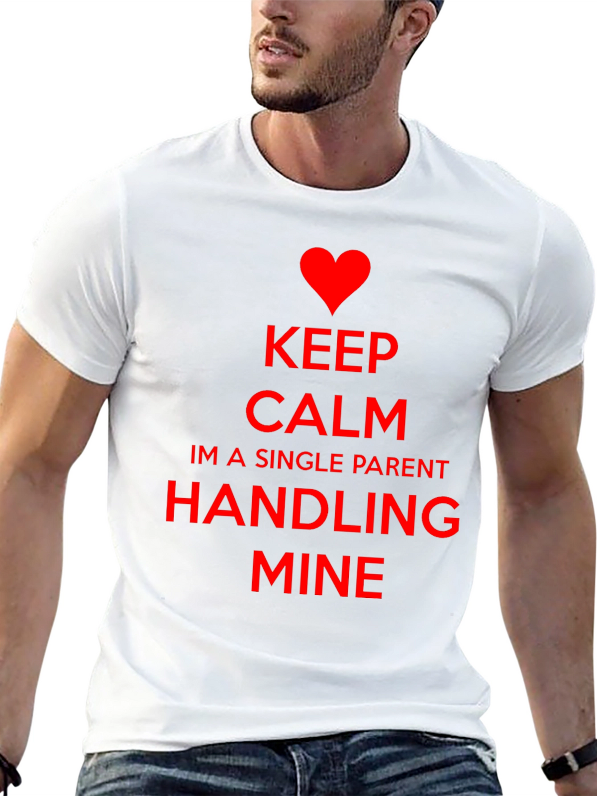 Keep Calm Single Parent T-Shirt