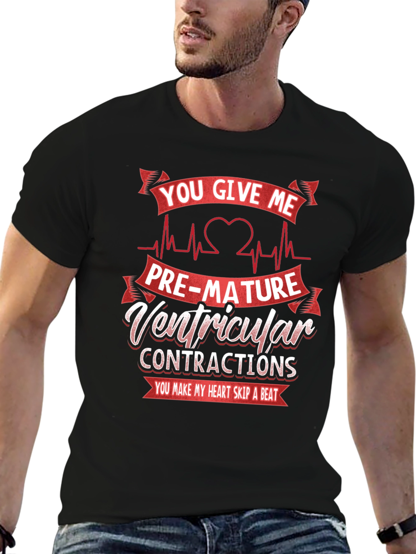 You Give Me PVCs T-Shirt