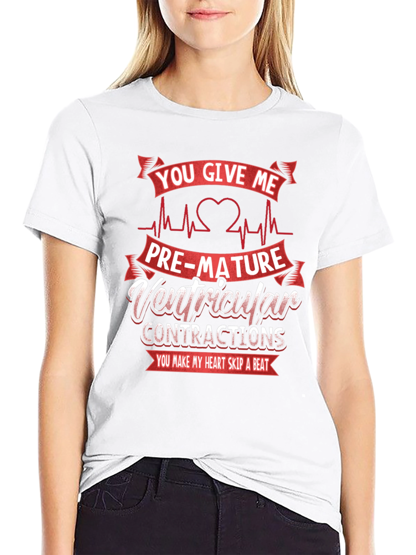 You Give Me PVCs T-Shirt