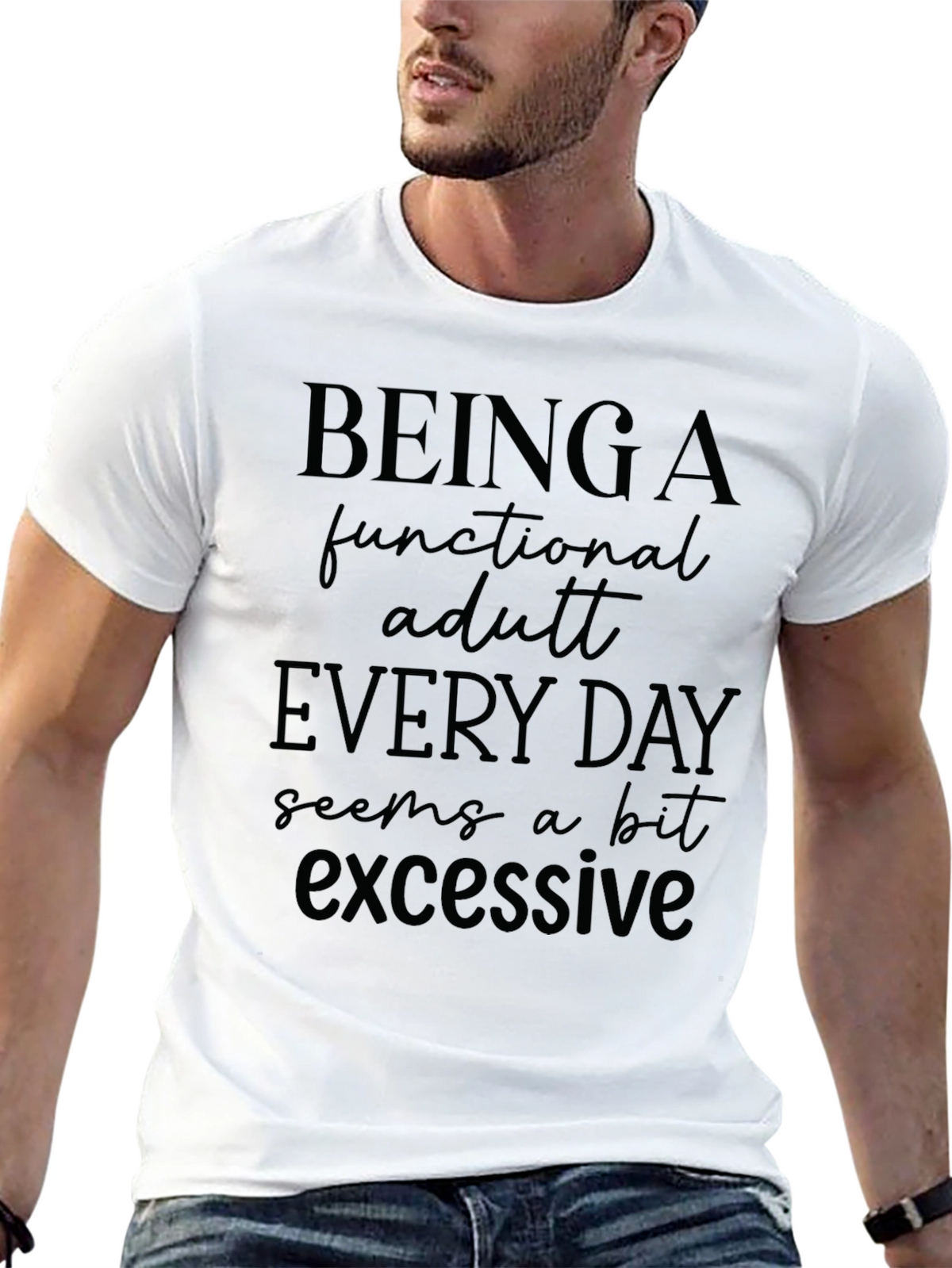 Funny Functional Adult Graphic T-Shirt