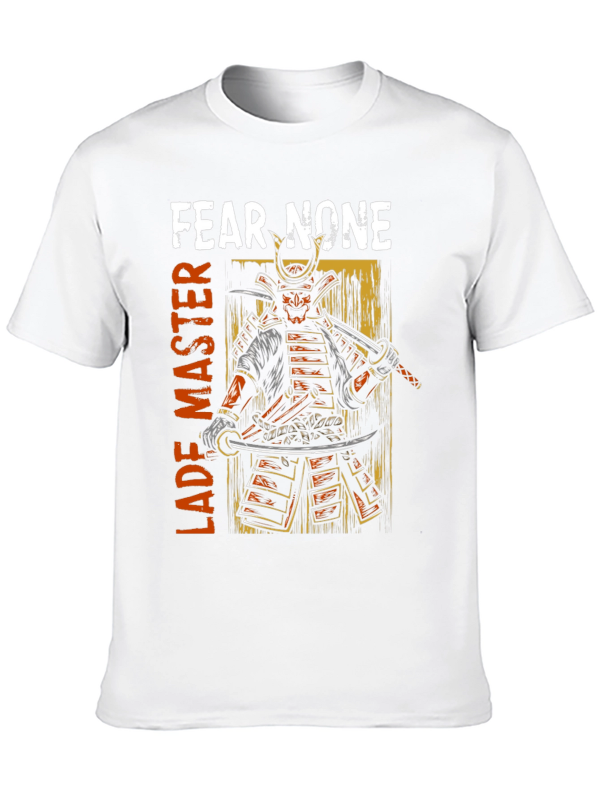 Fear None Samurai Master Graphic Tee