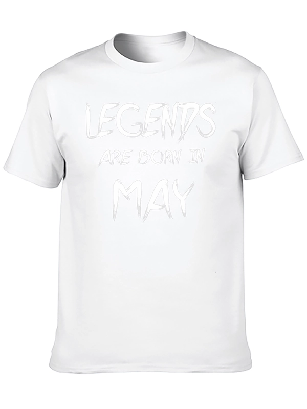 Legends Are Born In May T-Shirt