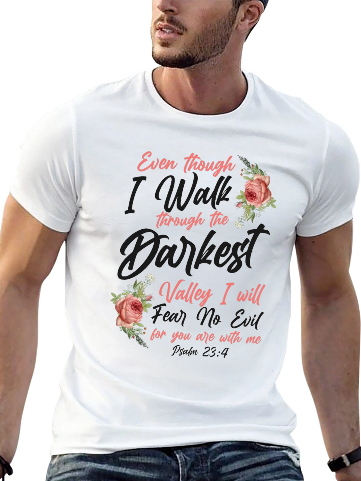 Floral Psalm 23:4 Graphic T-Shirt