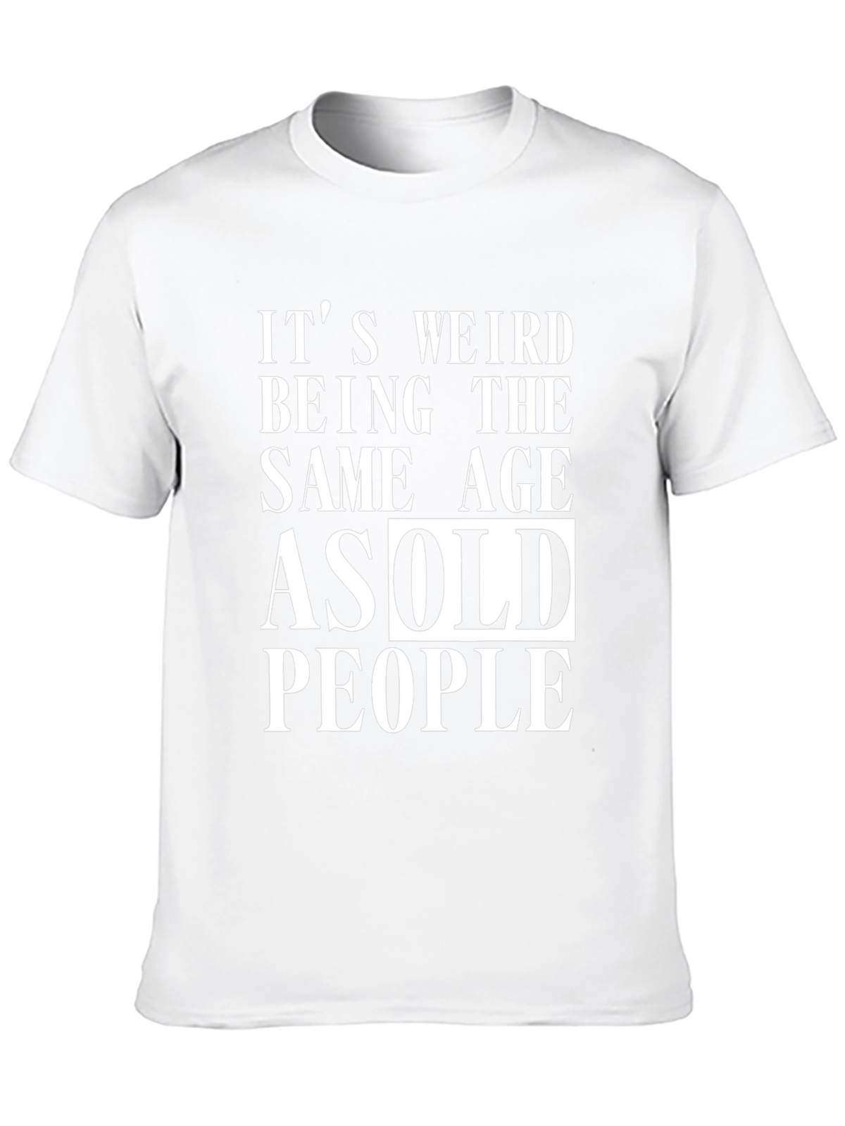 Funny Same Age as Old People Black Graphic T-Shirt