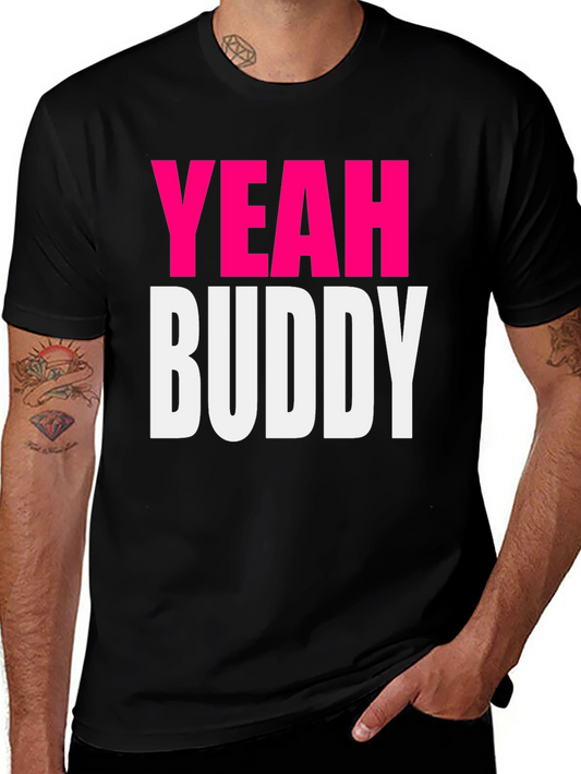 Yeah Buddy Graphic Tee - Black Cotton T-Shirt