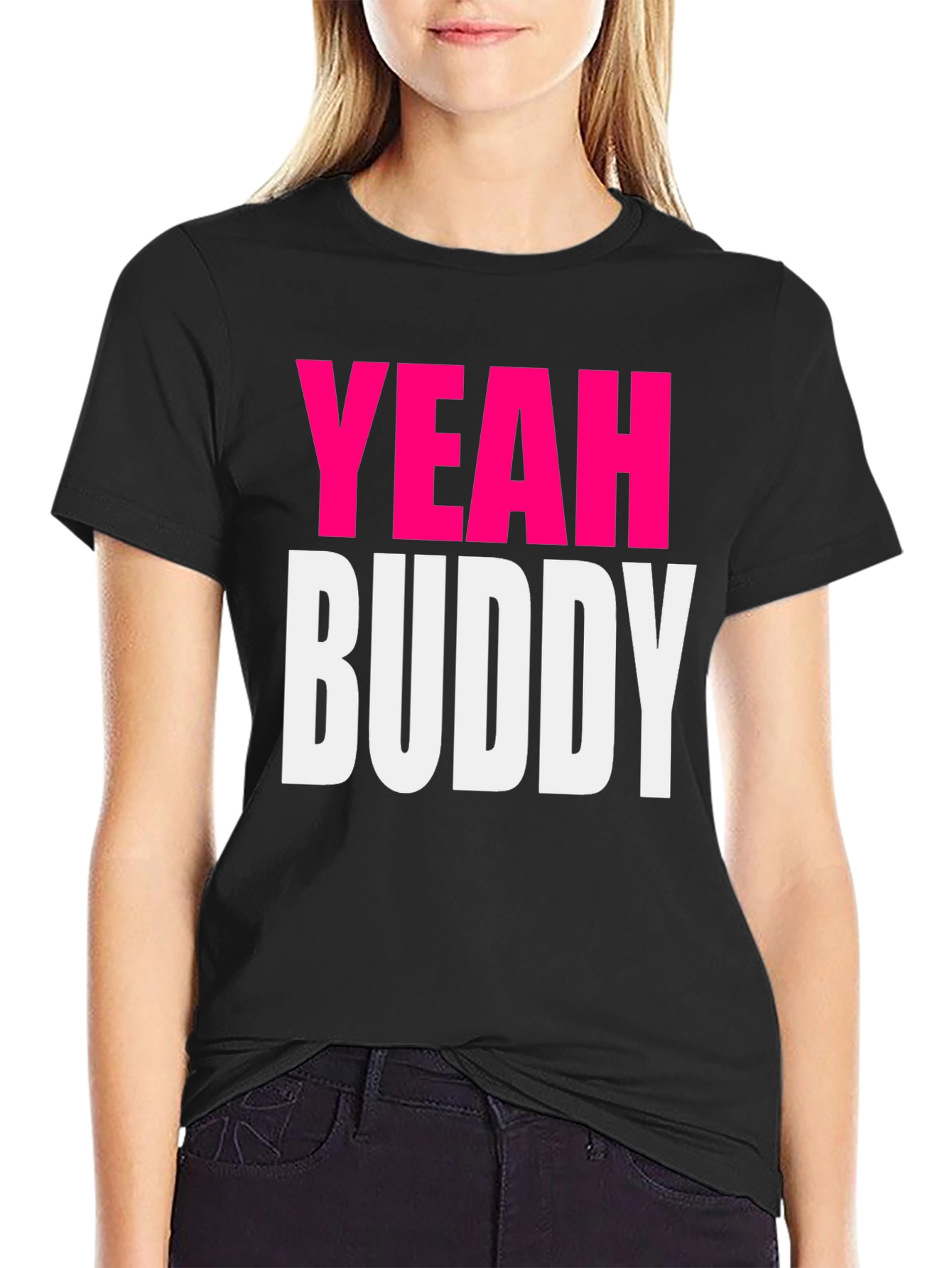 Yeah Buddy Graphic Tee - Black Cotton T-Shirt
