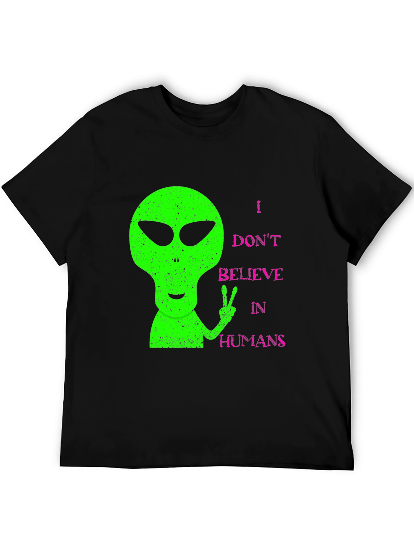 Alien Peace T-Shirt - I Dont Believe in Humans