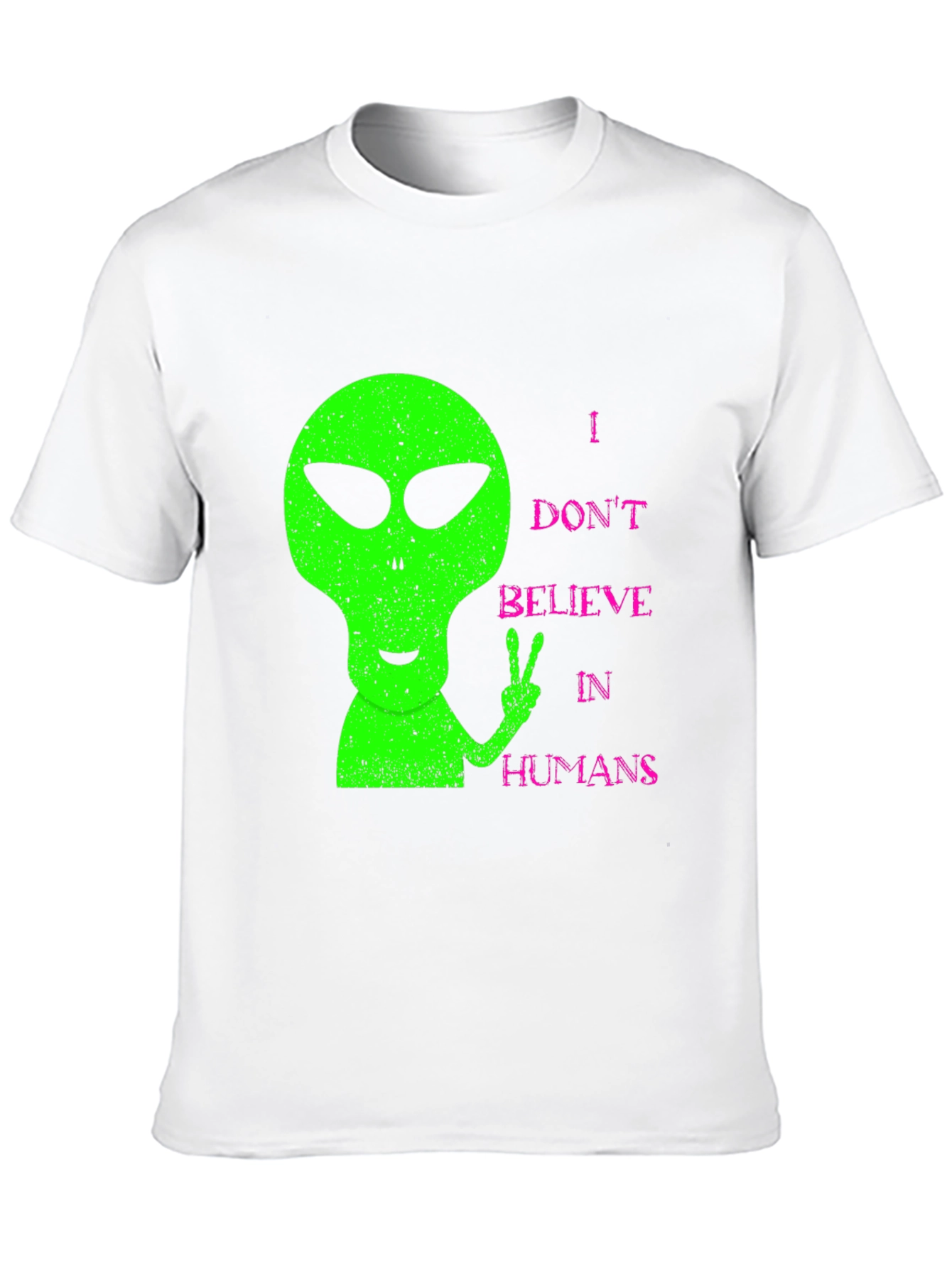 Alien Peace T-Shirt - I Dont Believe in Humans