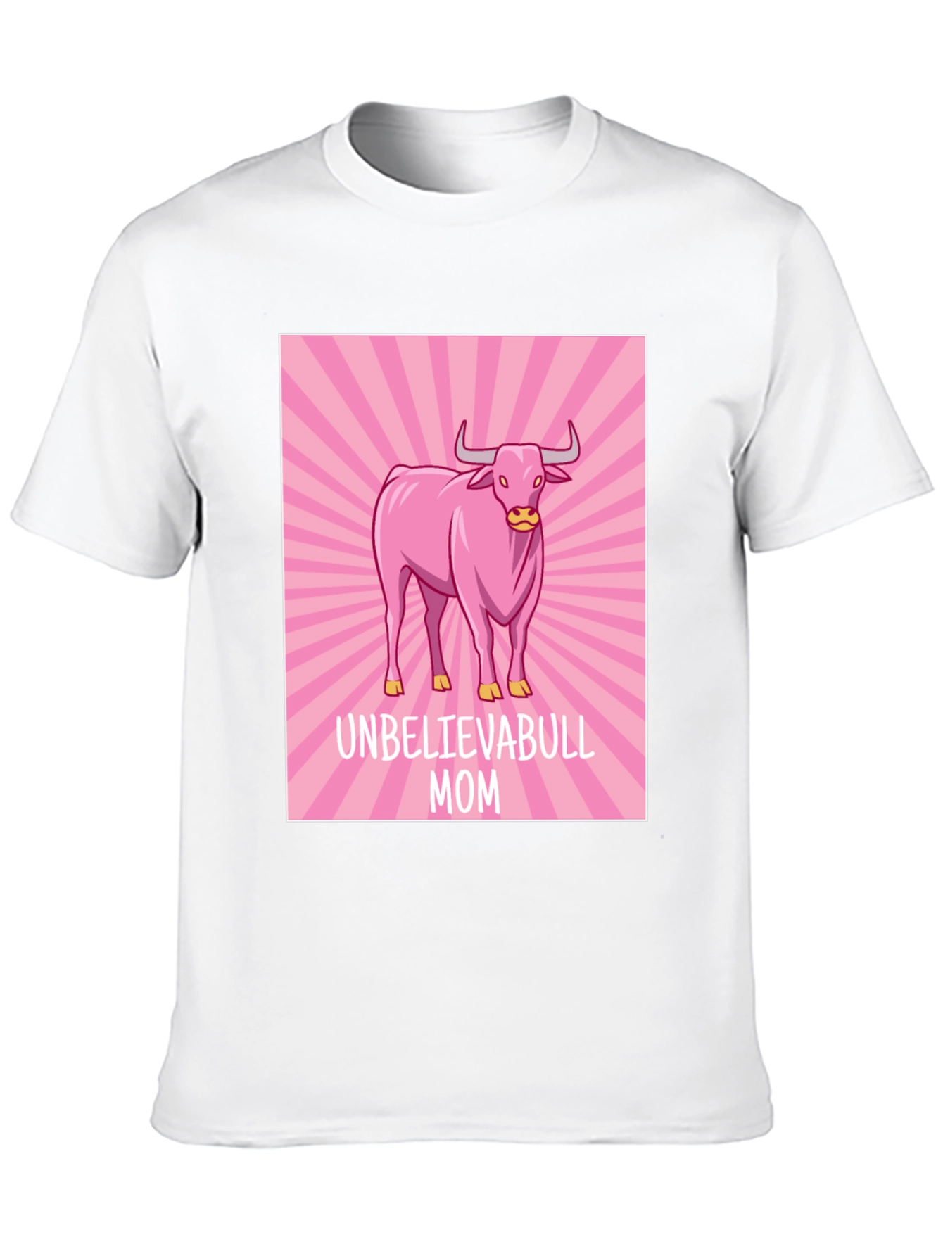 Unbelievabull Mom T-Shirt - Pink Bull Graphic Tee