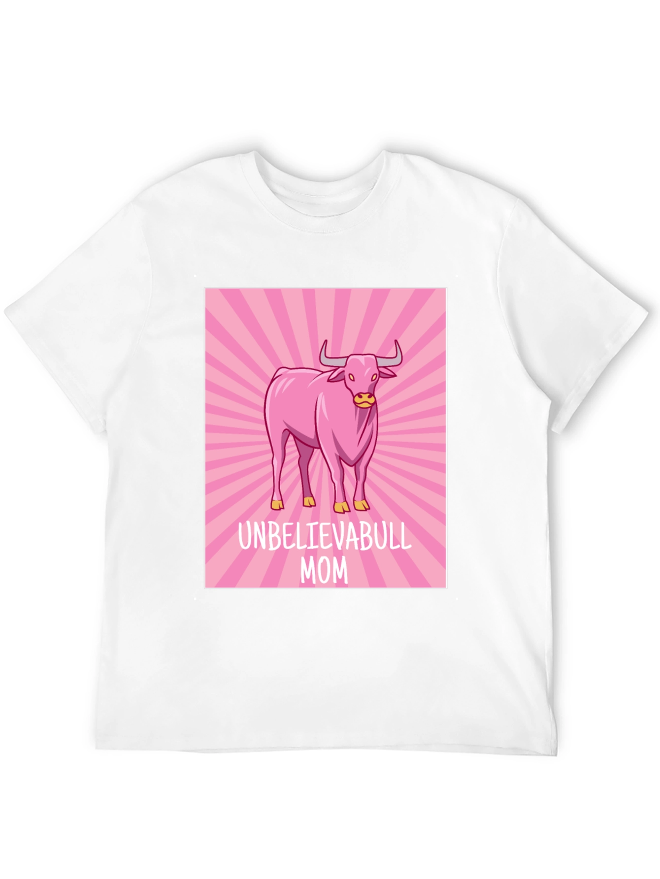 Unbelievabull Mom T-Shirt - Pink Bull Graphic Tee