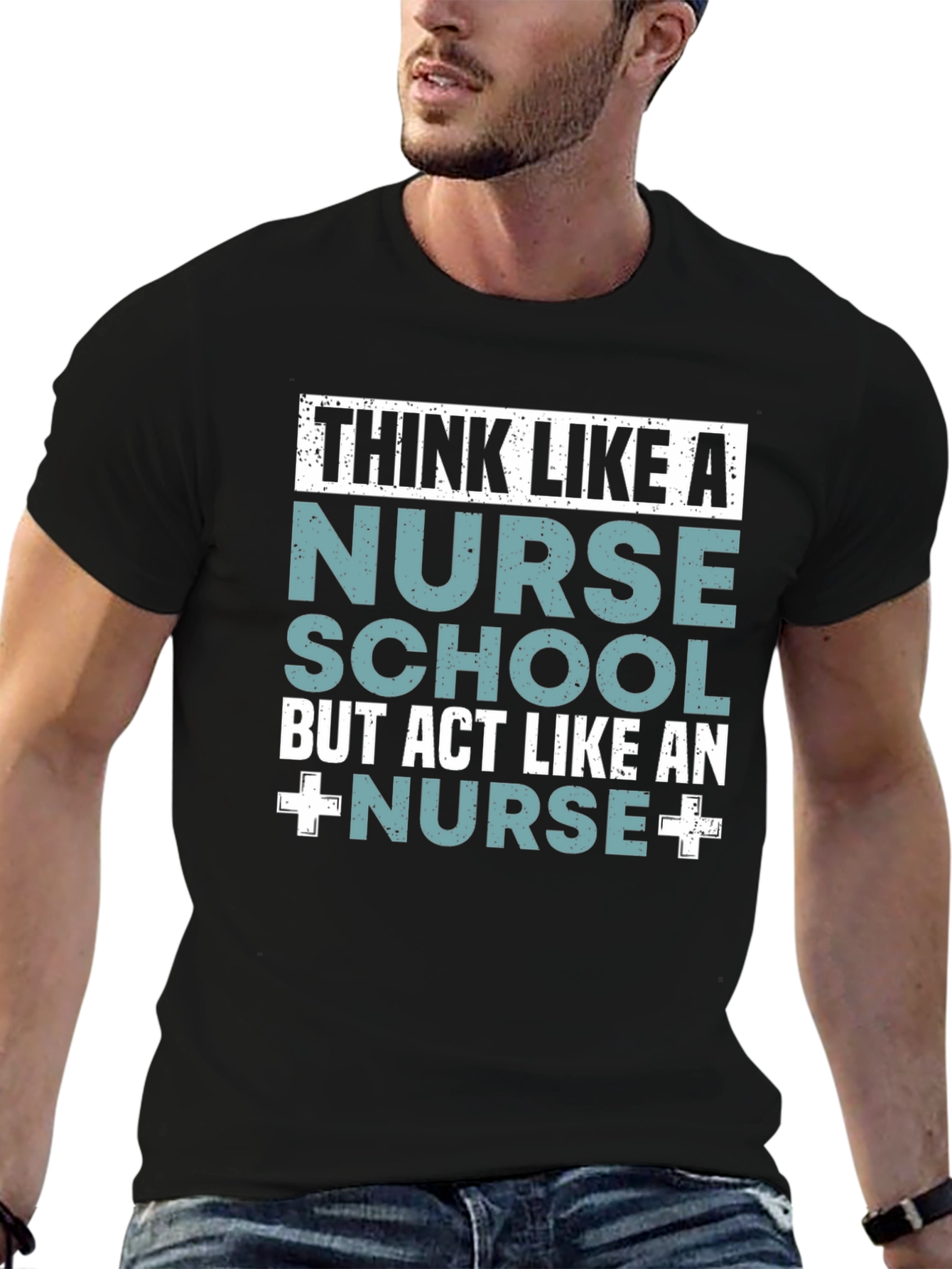Think Like A Nurse School T-Shirt