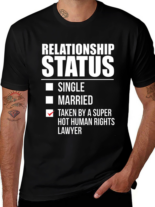 Relationship Status Taken Funny T-Shirt