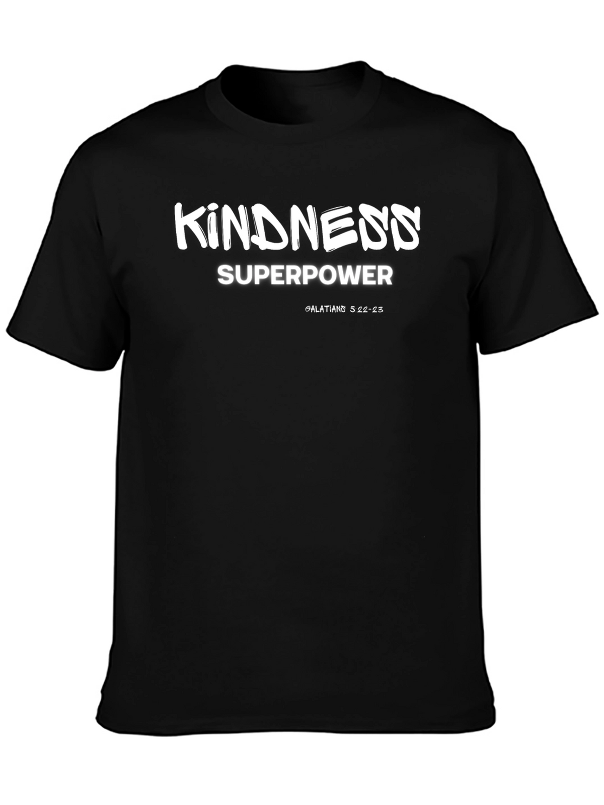 Kindness Superpower T-Shirt - Christian Verse