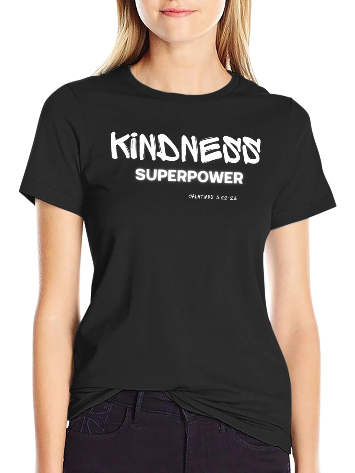 Kindness Superpower T-Shirt - Christian Verse