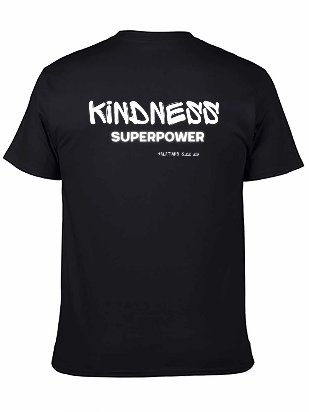 Kindness Superpower T-Shirt - Christian Verse