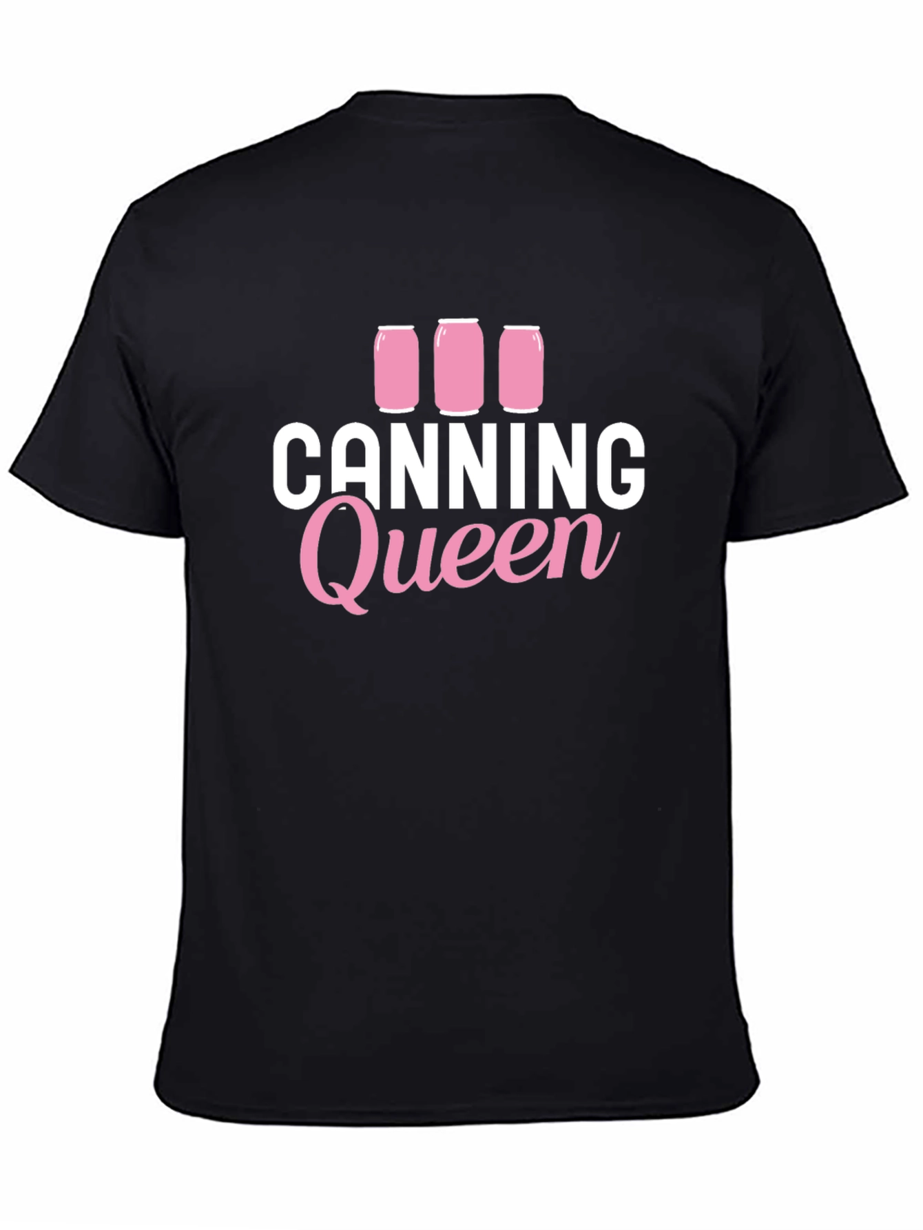 Canning Queen Graphic T-Shirt Canning Design