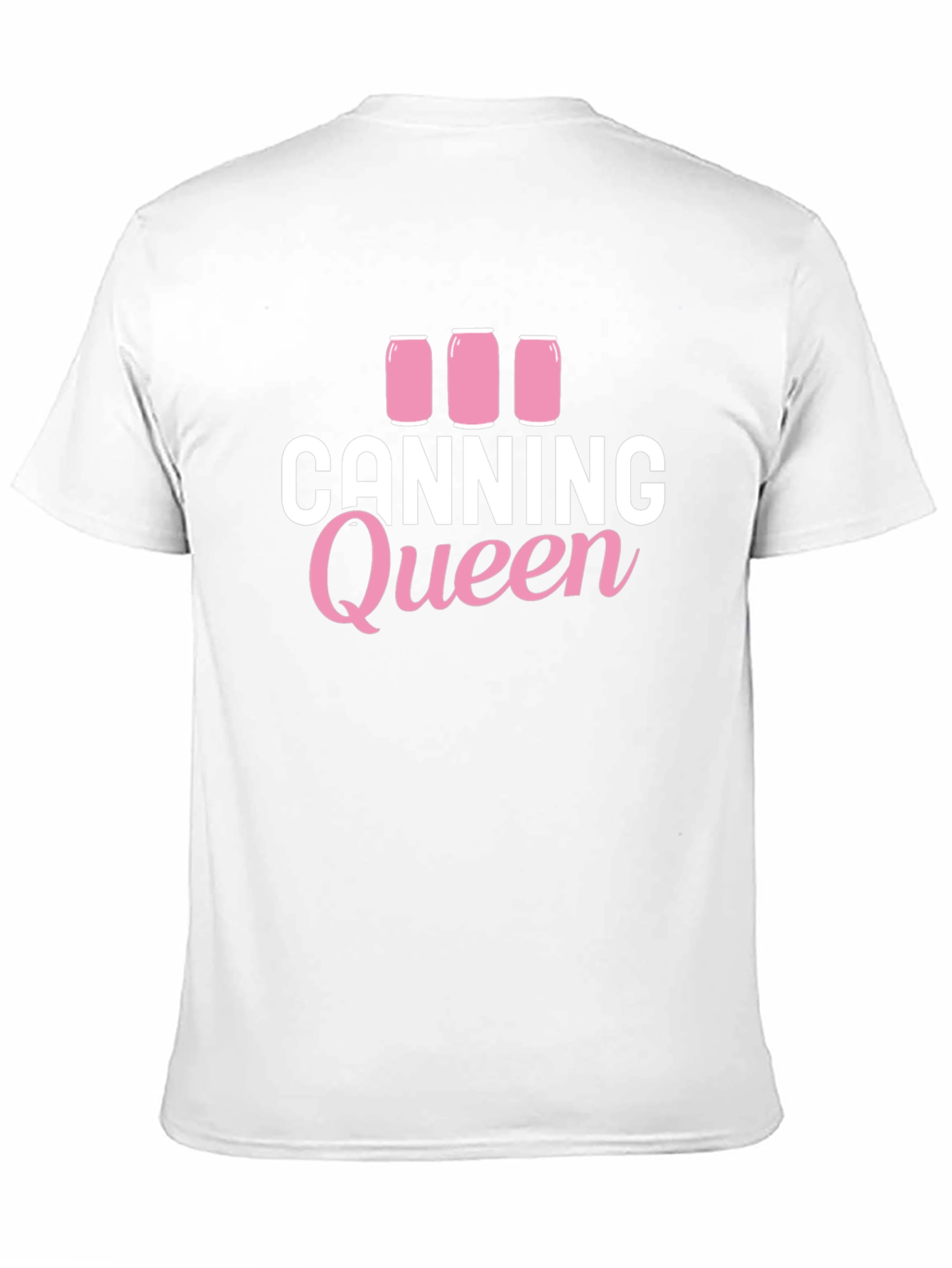 Canning Queen Graphic T-Shirt Canning Design