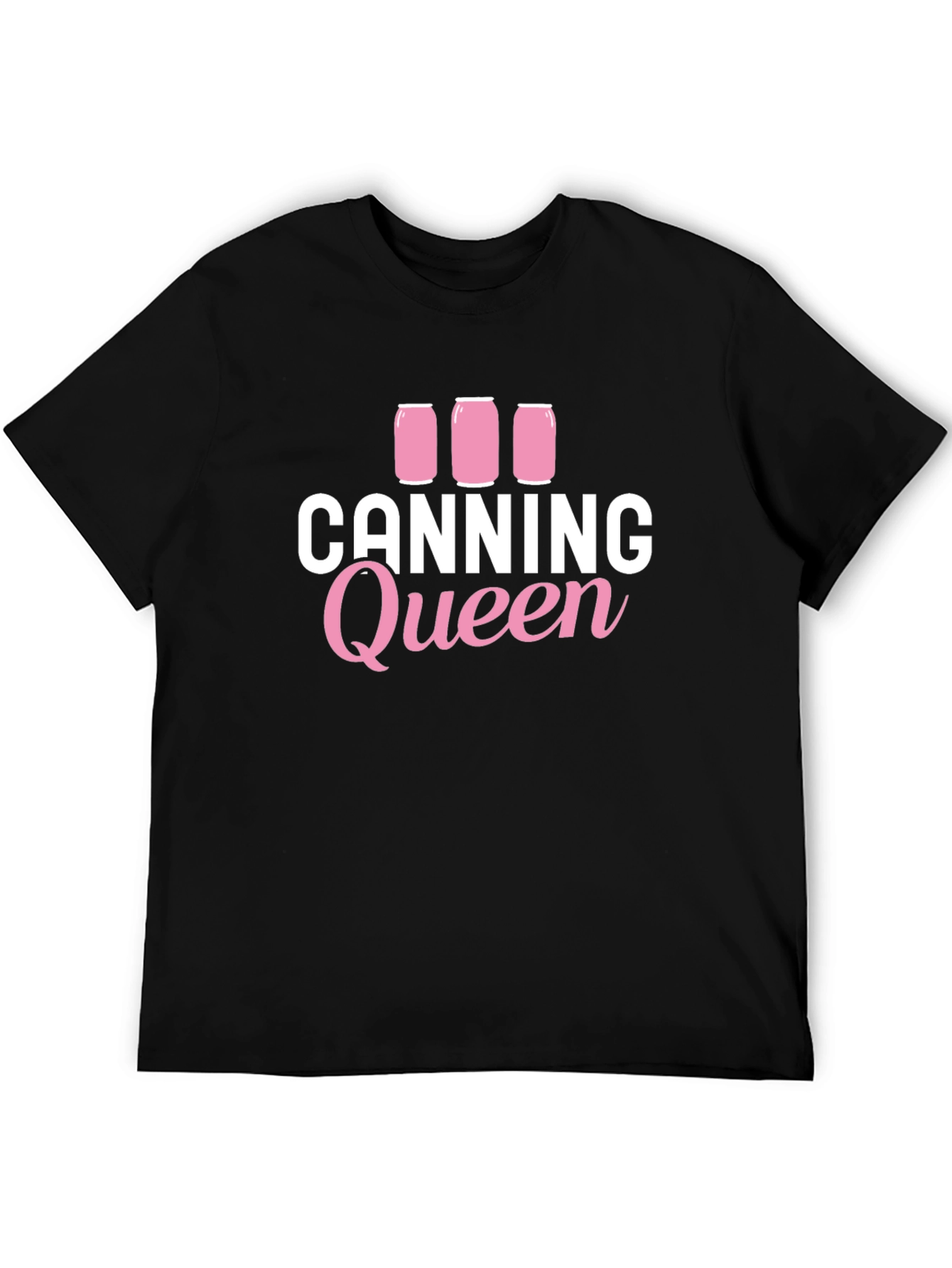 Canning Queen Graphic T-Shirt Canning Design
