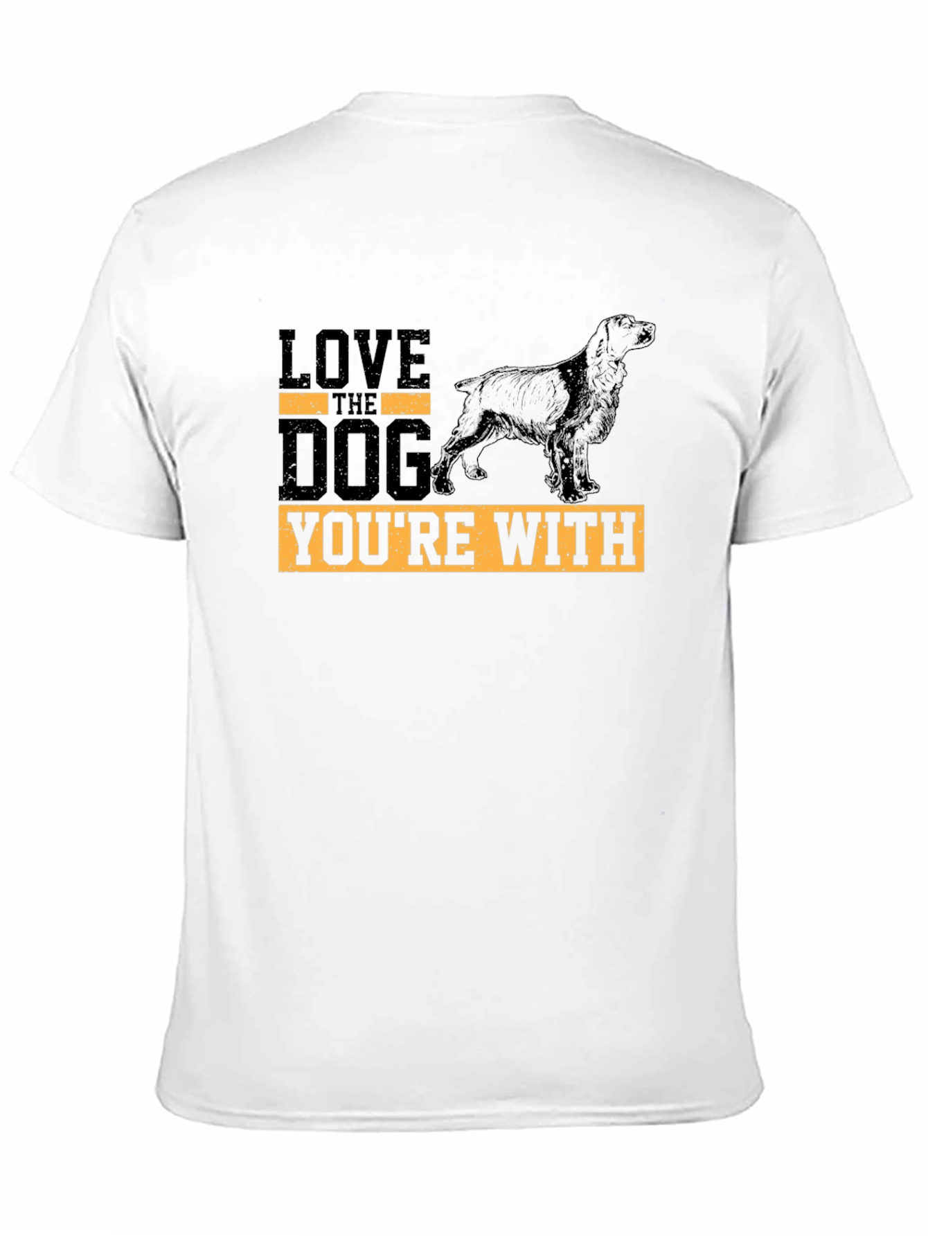 Love the Dog Youre With Graphic Tee