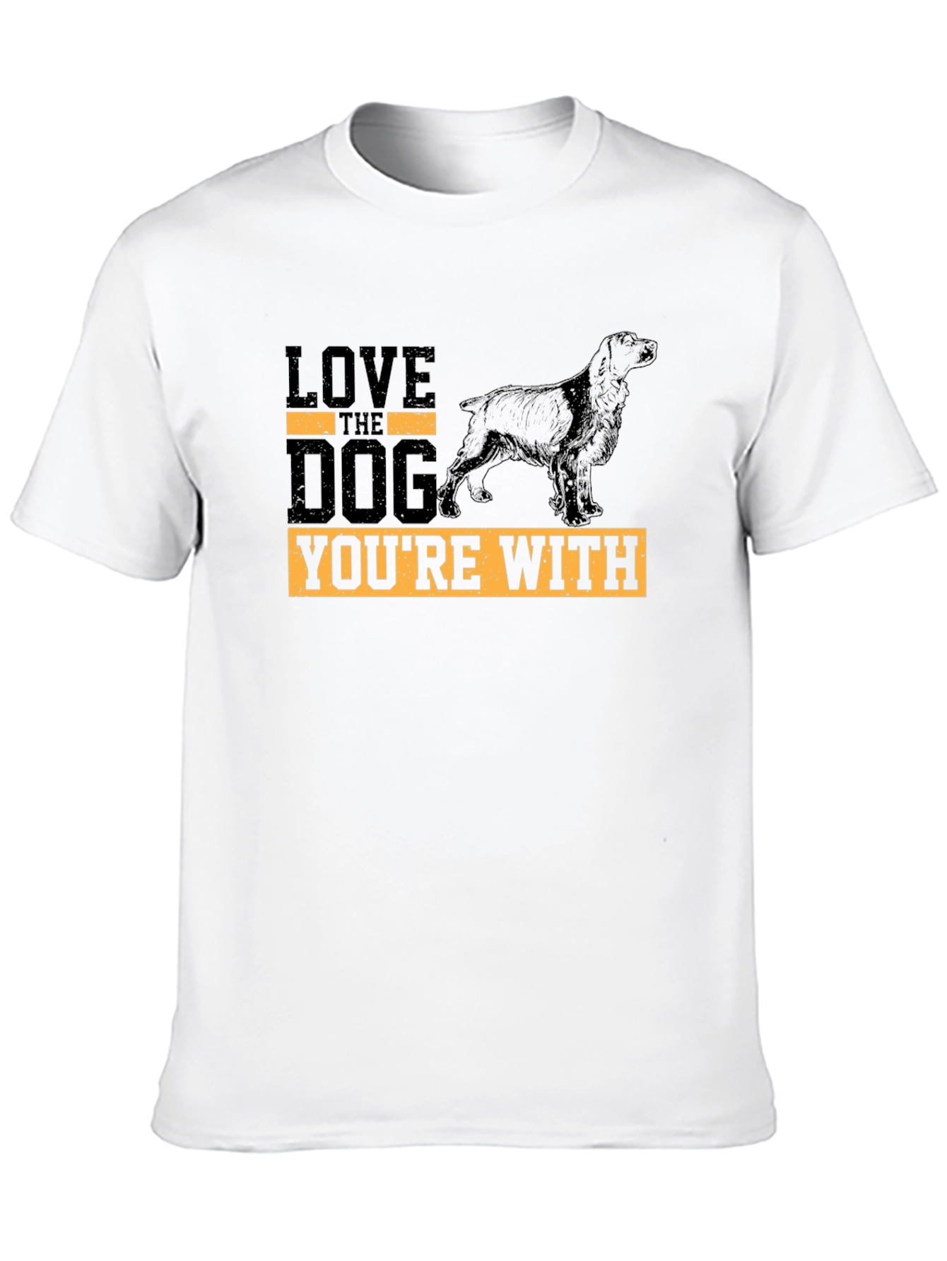 Love the Dog Youre With Graphic Tee