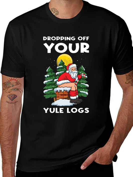 Dropping Off Your Yule Logs Funny Santa T-Shirt