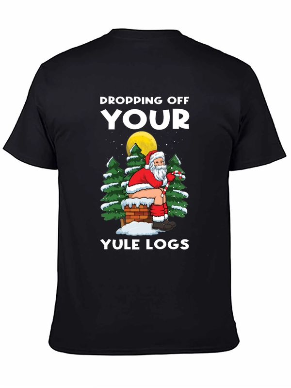 Dropping Off Your Yule Logs Funny Santa T-Shirt