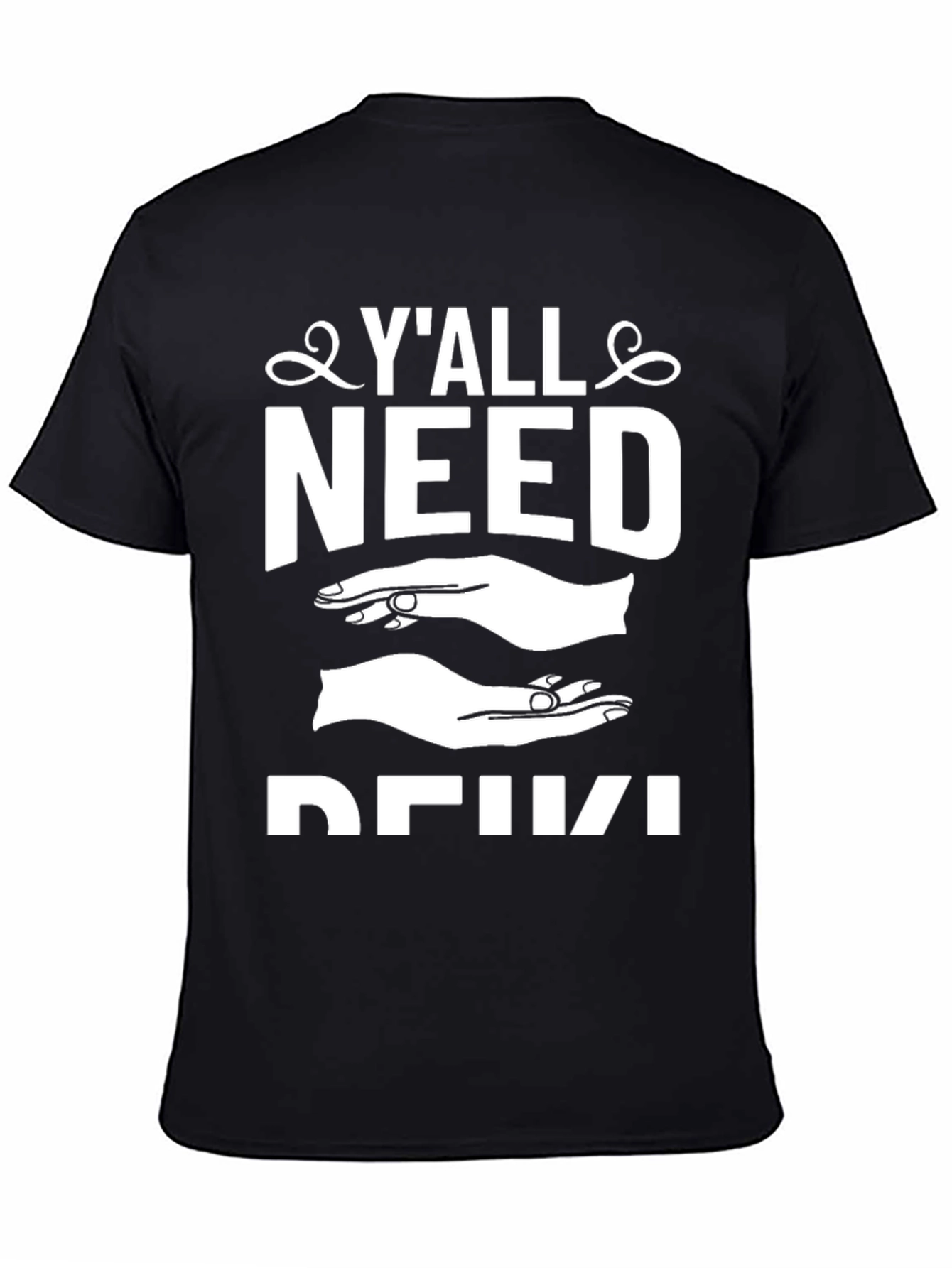 Yall Need Reiki Black T-Shirt
