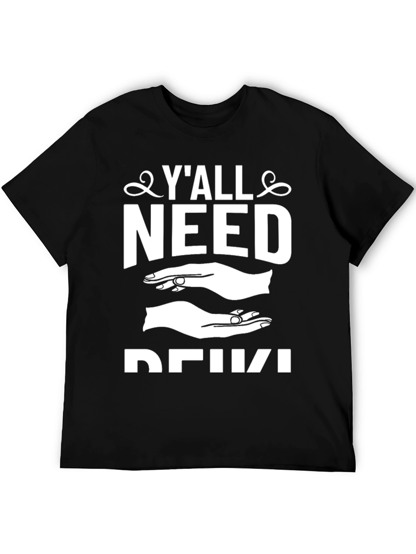 Yall Need Reiki Black T-Shirt